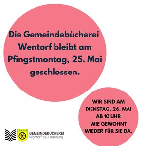 Bild vergr&ouml;&szlig;ern: Schlie&szlig;ung Pfingstmontag